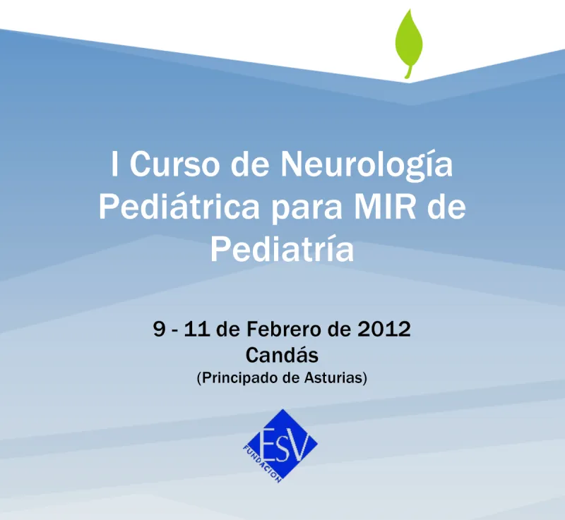 I Curso de Neuropediatría para MIR de pediatría de cuarto año
