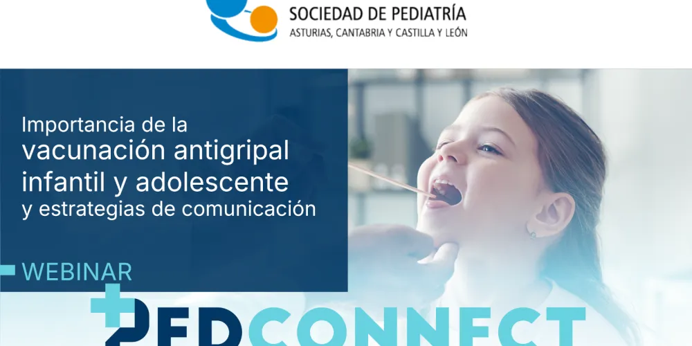 Webinar PEDCONNECT: Importancia de la vacunación antigripal infantil y adolescente y estrategias de vacunación