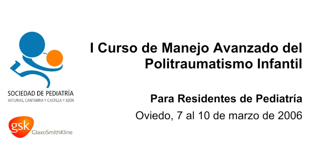 I Curso de Manejo Avanzado del Politraumatismo Infantil